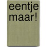 Eentje maar! door Tracey Corderoy