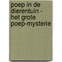 Poep in de dierentuin - Het grote poep-mysterie