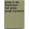 Poep in de dierentuin - Het grote poep-mysterie by Steve Smallman