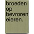 Broeden op bevroren eieren.