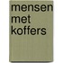 Mensen met koffers