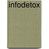 Infodetox door Karen Visser-Conradi
