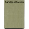 Handgeschreven door Huub Oosterhuis