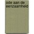 Ode aan de eenzaamheid