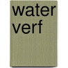 Water Verf door Tonnus Oosterhoff