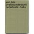 Van Dale Beeldwoordenboek Nederlands - Turks