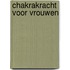 Chakrakracht voor vrouwen