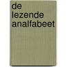 De lezende analfabeet door Stephan de Jong