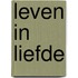 Leven in liefde