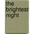 The Brightest Night