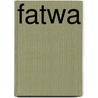 Fatwa by J. Trevane