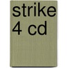 Strike 4 Cd by Unknown