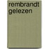 Rembrandt Gelezen