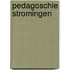 Pedagoschie stromingen
