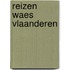 Reizen Waes Vlaanderen
