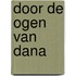 Door de ogen van Dana