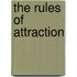 The Rules of Attraction