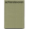 Achterstevoren by GabriëL. Anthonio