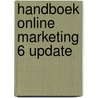 Handboek Online Marketing 6 update by Patrick Petersen