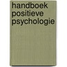 Handboek positieve psychologie by Nele Jacobs