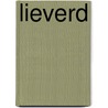 Lieverd door Marlies Allewijn