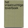Het vraatzuchtige toverboek door Christophe Arleston