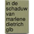 In de schaduw van Marlene Dietrich GLB