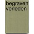 Begraven verleden