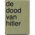 De dood van Hitler