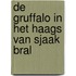 De Gruffalo in het Haags van Sjaak Bral