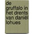 De Gruffalo in het Drents van Daniël Lohues
