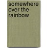 Somewhere over the rainbow door Typex