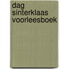 Dag Sinterklaas Voorleesboek door Hugo Matthysen