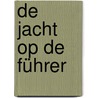 De jacht op de Führer door Michiel Janzen