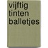 Vijftig tinten balletjes