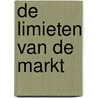 De limieten van de markt by Paul De Grauwe