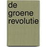 De Groene Revolutie by Willem Stevenaert