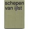 Schepen van IJlst door Elisabeth Spits