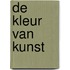 De Kleur van Kunst