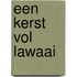 Een kerst vol lawaai