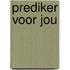 Prediker voor jou