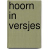 Hoorn in Versjes door Gerard Vlaar