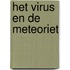 Het virus en de meteoriet