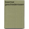 Baarnse geschiedenissen by J. Kruidenier