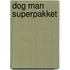 Dog Man superpakket