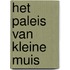 Het paleis van Kleine Muis