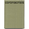 Coronacrisis door Robin de Ruiter