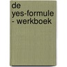 De YES-formule - Werkboek by Gillian de Bruin
