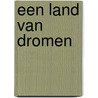 Een land van dromen door Louis P. Masur