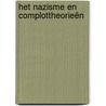 Het nazisme en complottheorieën by Richard Evans